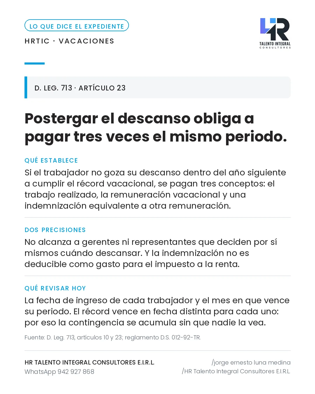 Pieza de Criterio HRTIC: Indemnización vacacional: por qué el descanso no gozado cuesta tres sueldos