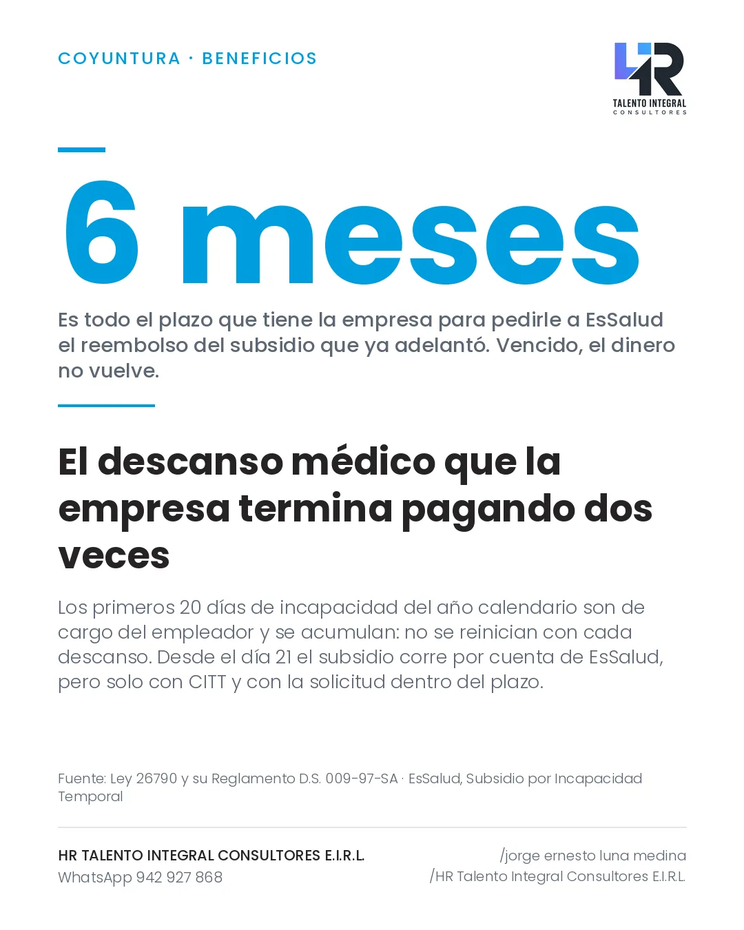 Pieza de Criterio HRTIC: Descanso médico: seis meses para recuperar el subsidio de EsSalud