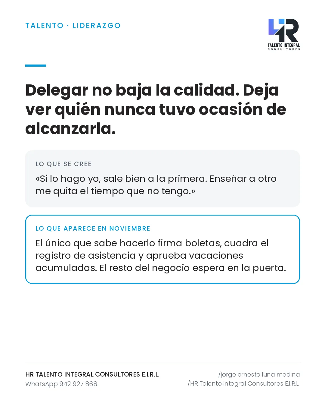 Pieza de Criterio HRTIC: Delegar en una empresa chica: entregar la decisión, no solo la tarea