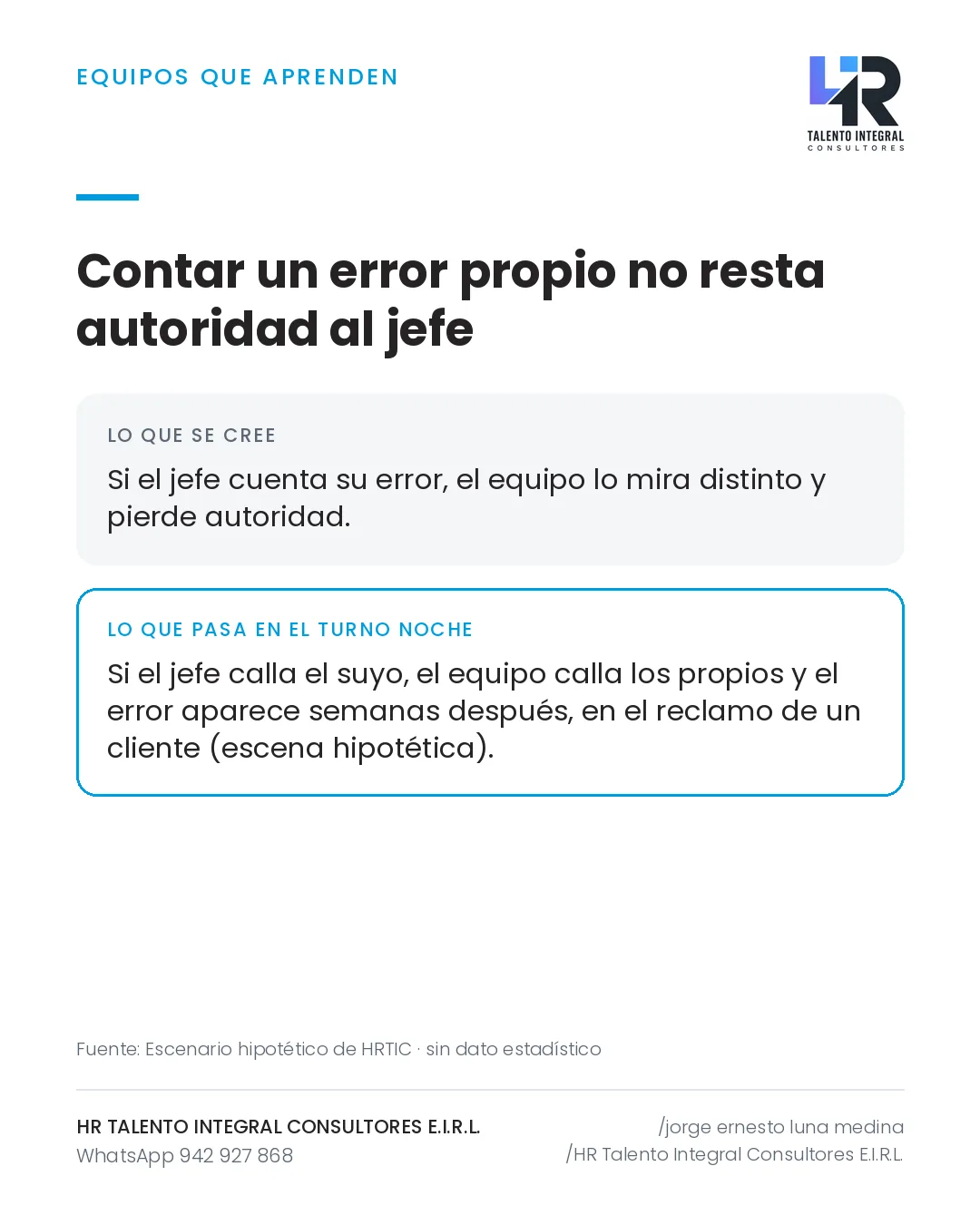 Pieza de Criterio HRTIC: Contar un error propio no le resta autoridad al jefe