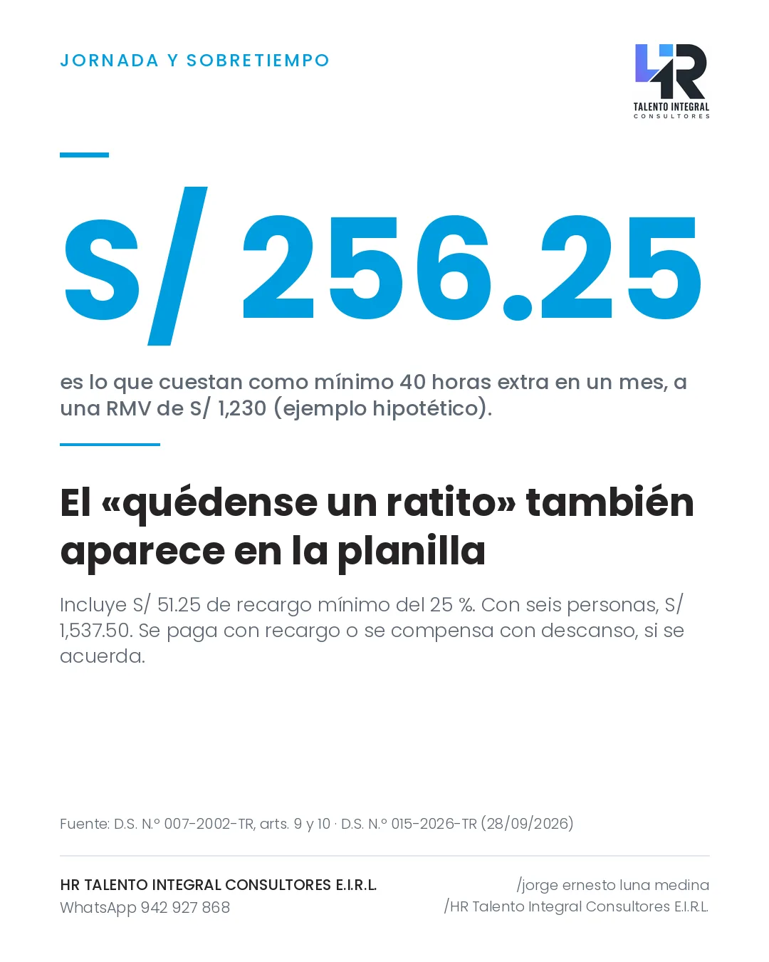 Pieza de Criterio HRTIC: El «quédense un ratito» también aparece en la planilla