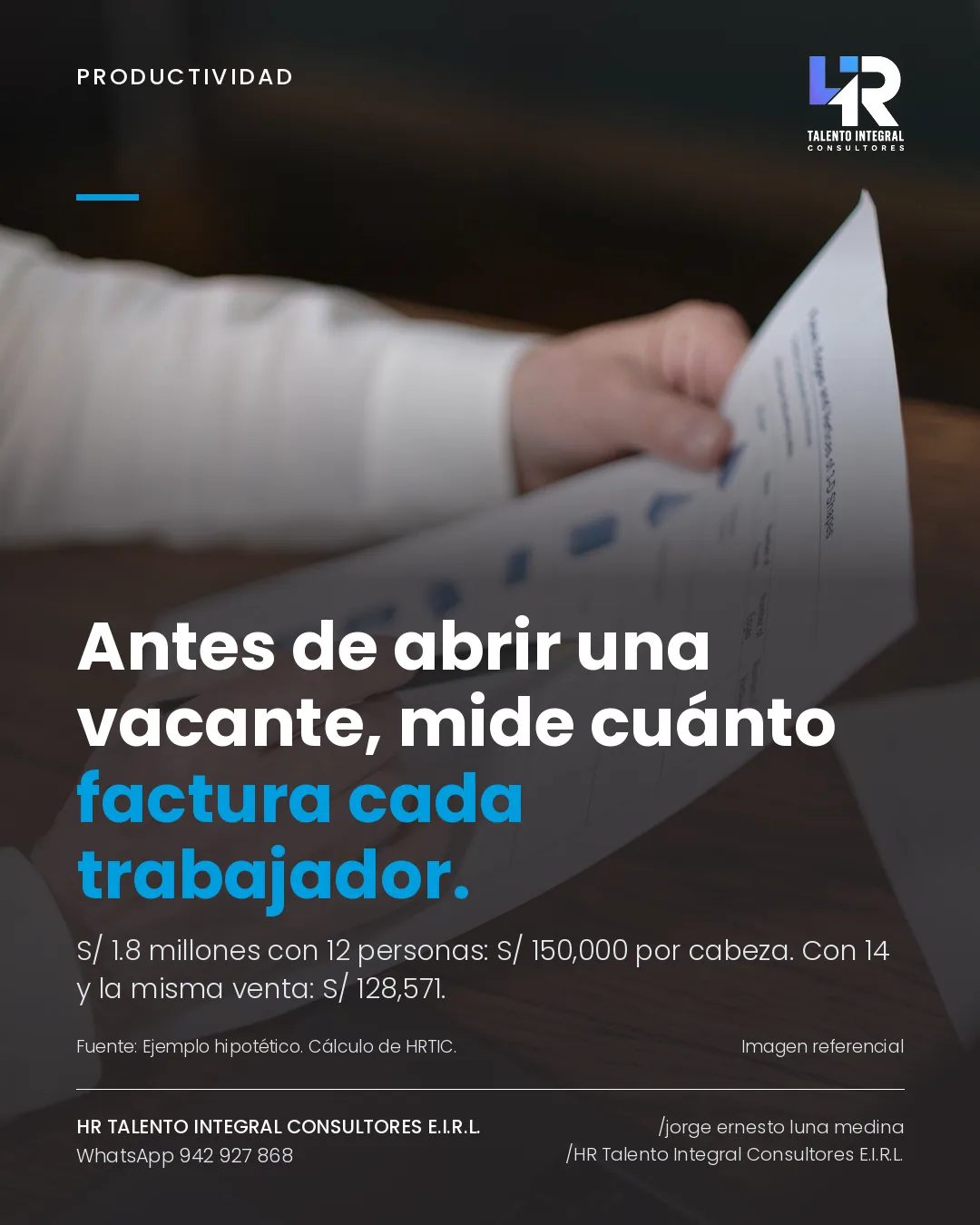 Pieza de Criterio HRTIC: Antes de abrir una vacante, mide cuánto factura cada trabajador