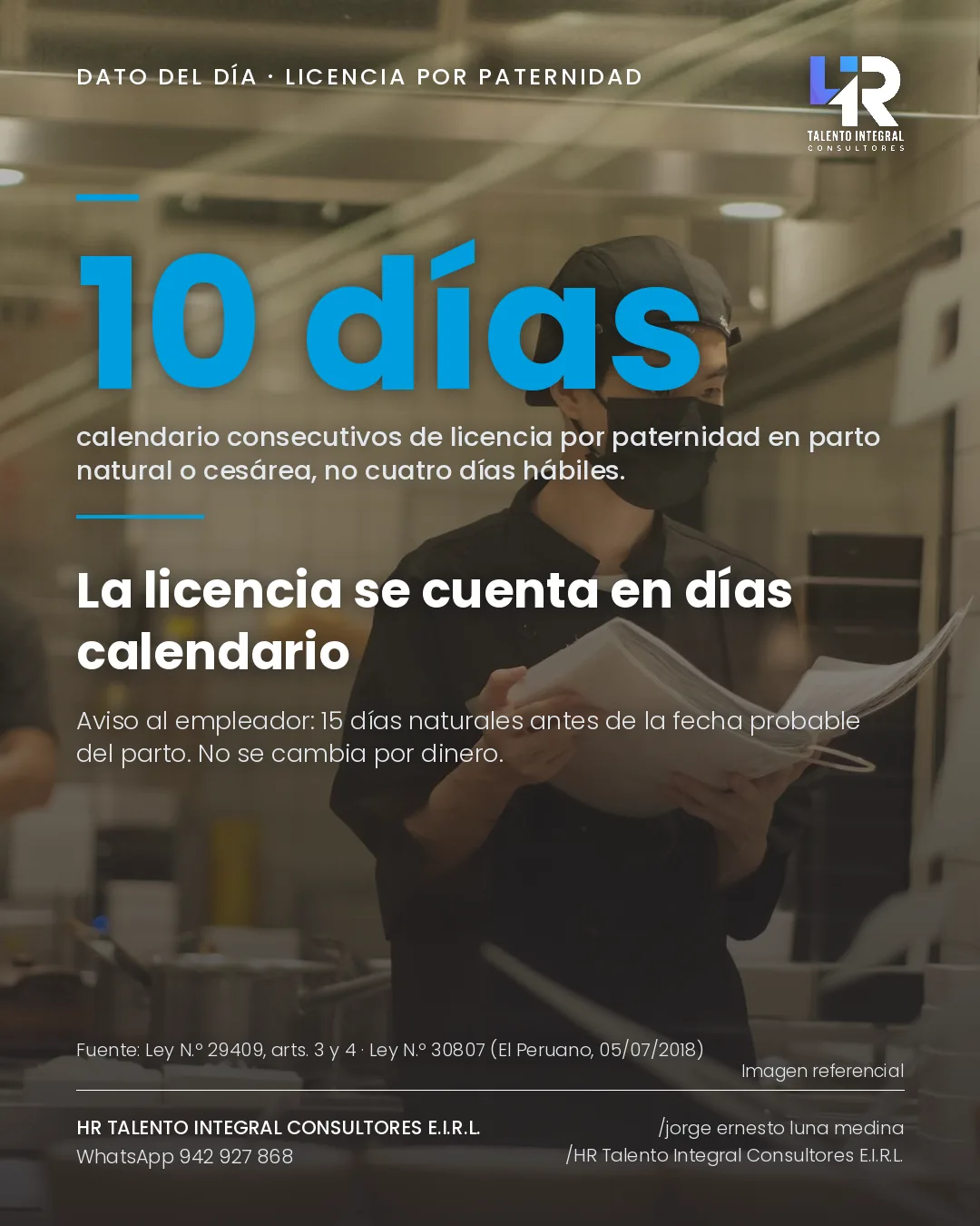 Pieza de Criterio HRTIC: La licencia por paternidad dura 10 días calendario, no 4 hábiles