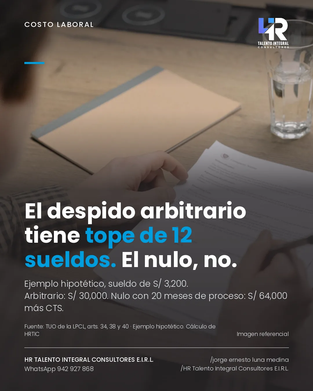 Pieza de Criterio HRTIC: El despido arbitrario tiene tope de 12 sueldos. El nulo, no